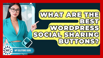 What Are The Best WordPress Social Sharing Buttons? - WP Solutions Guru