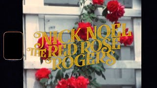 Nick Noel The Red Rose Rogers - Alabama Official Video