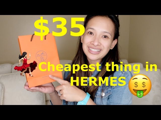 cheapest thing at hermes