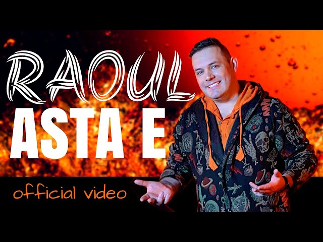 RAOUL - ASTA E | videoclip oficial 2023 class=