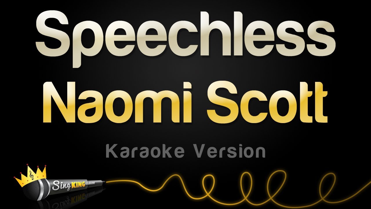 Naomi Scott   Speechless Karaoke Version