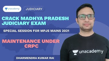 Maintenance Under CRPC | MPJS Mains 2021 | MP ADPO | Dharmendra Kumar Rai | Unacademy Judiciary