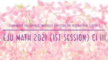 EJU Math 2021 (1st session) C1 III