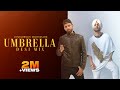 Umbrella (Desi Mix) | Nick Dhillon | Diljit Dosanjh | Lyrical Video | New Punjabi Song Remix 2021