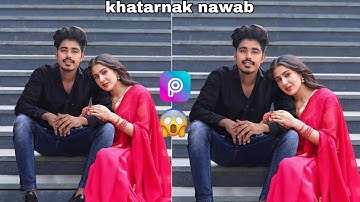 khatarnak nawab and Sara Ali Khan photo editing lightroom and PicsArt #khatarnaknawabphotoedit