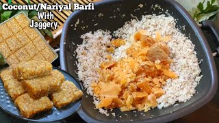 ताज़े नारियल गुड़ की बर्फी | No sugar coconut barfi | Coconut jaggery burfi | Nariyal gud ki barfi