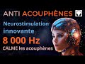 Anti acouphnes neurostimulation bruit blanc 8000 hz