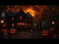 Haunted House Under Blood Moon | Glowing Pumpkins, Spooky Fog &amp; Creepy Halloween Ambience