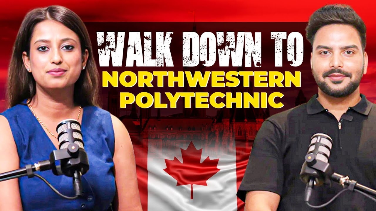 Study in Canada: Full Guide to Northwestern Polytechnic Admissions & Courses | ESS GLOBAL