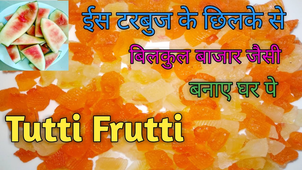 tutti frutti recipe, how to make tutti frutti