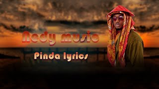 Nedy Pinda Lyrics