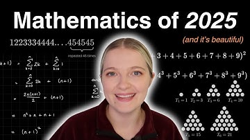 2025: The Mathematics Behind This Beautiful Number