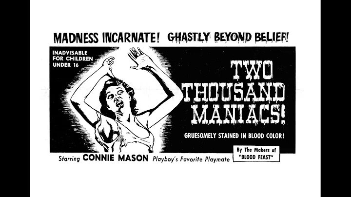 Two Thousand Maniacs! Original Trailer (Herschell ...