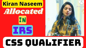 CSS qualifier Kiran Naseem 2021/22 | CSS Topper 2021| CSS Result 2021/22 | CSS success series | NOA|