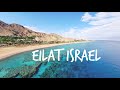 BLESSED TOUR OF EILAT, ISRAEL