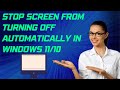 Stop Screen from Turning Off Automatically in Windows 11/10