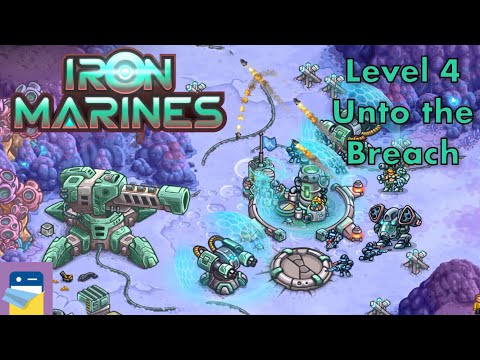 Iron Marines: Level 4 Unto the Breach Walkthrough & iOS iPhone Gameplay  (by Ironhide)