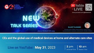 CEs and the global use of medical devices at home and alternate care sites