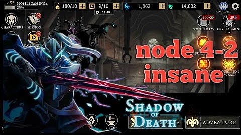 shadow of death insane node 4 - 2