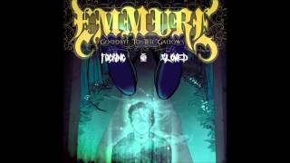 Emmure - When Everything Goes Wrong, Take The Easy Way Out , Slowed