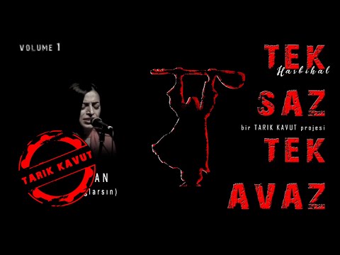 Yeliz Tan - Neçedir Ağlarsın I Tek Saz Tek Avaz - Volume 1 © 2021 Tarık Kavut Medya