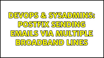 DevOps & SysAdmins: Postfix sending emails via multiple broadband lines