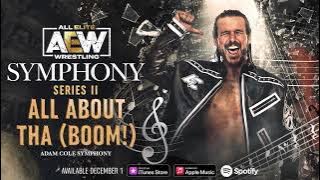 AEW Symphony: Series II- Track 1 All About Tha Boom! (Adam Cole Symphony) | AEW Music