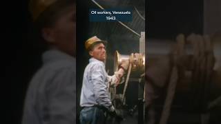Oil Workers In Venezuela 81 Years Ago In Color!🥹