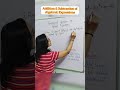Addition and Subtraction of Algebraic Expressions #maths #shorts #algebra