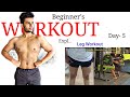 Beginner&#39;s Workout Series: Day 4 ( Full Legs Workout) |Satyam HeFit|