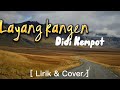 Layang Kangen - Didi Kempot [ Cover by Dyah Novia ]