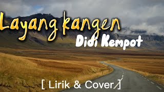 Layang Kangen - Didi Kempot [ Cover by Dyah Novia ]