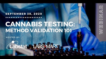 Cannabis Testing: Analytical Method Validation 101 | Hosted by Labstat