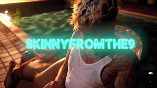 SKINNYFROMTHE9 “BOSSED UP” (LEGENDADO)