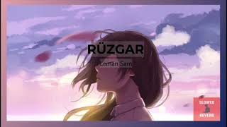 Leman Sam - Rüzgar (Slowed And Reverb)