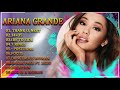 ArianaGrande Greatest Hit Full Album 2021 | Best Songs of ArianaGrande Playlist 2021