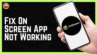 How To Fix On Screen App Not Working 2026 (FULL GUIDE)