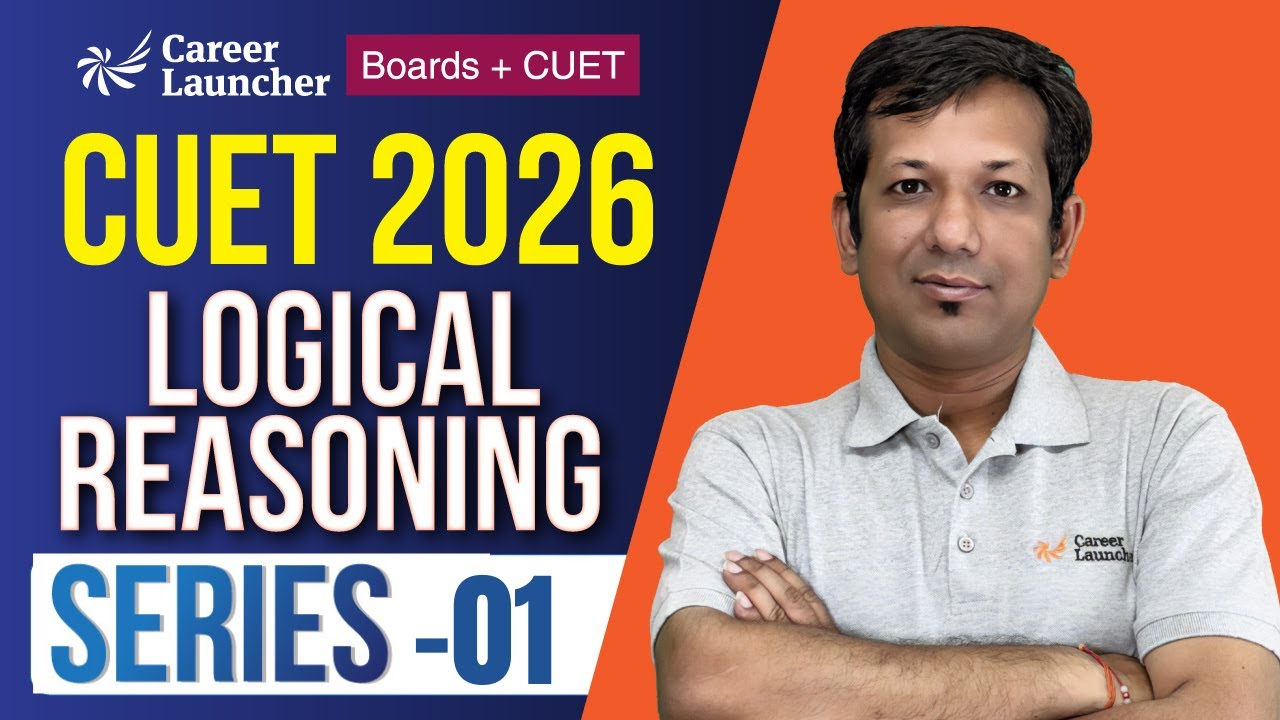 CUET 2026 Logical Reasoning | Series Questions & Tricks | Career ...
