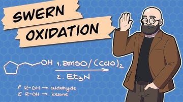 Swern Oxidation of Alcohols | A useful alternative to PCC