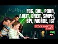 Stock Market Analysis FCG, DNL, PCOR, AREIT, CREIT, SMPH, BPI, MONDE, ICT June 5