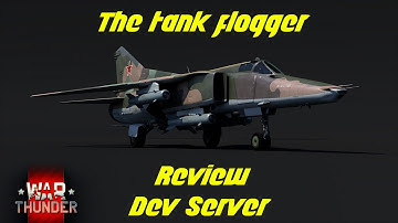 War Thunder Dev Server "Direct Hit" update - MiG-27M review