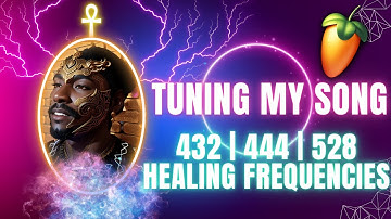 Tuning My Song to 432hz | 444hz | 528hz Healing Frequencies in FL Studio 2024