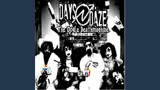 Video thumbnail of "Days N' Daze - Little Blue Pills, Pt. 2"