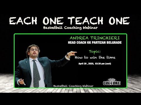 Coach ANDREA TRINCHIERI - How to win the time - Each One Teach One Basketball Webinar