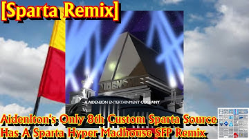 [Sparta Remix] Aidenlton