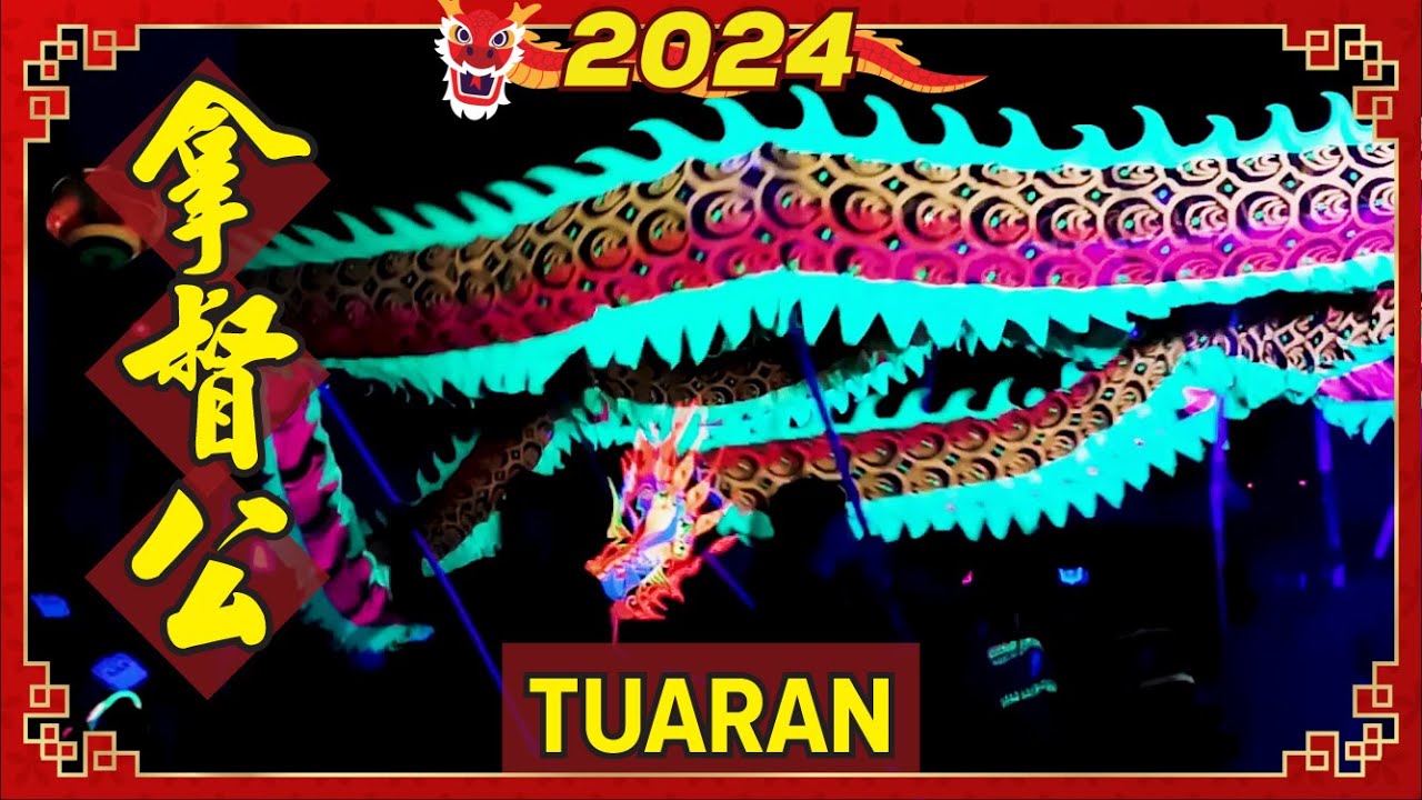 2024 CNY FESTIVAL | NeonDragon Dance by PERSATUAN TARIAN NAGA DAN SINGA LONG QI SHI TUARAN 斗亚兰拿督公龙麒狮