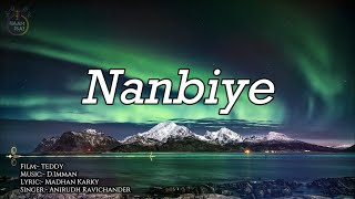 Teddy | Nanbiye Song Lyric