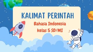 BAHASA INDONESIA | KALIMAT PERINTAH  | KELAS 5, KELAS 3 SD/MI | KURIKULUM MERDEKA