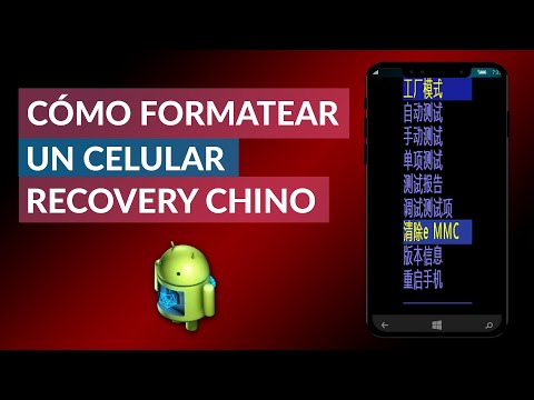 Cómo Formatear un Celular con Recovery en Chino - Recovery Chino Hard Reset