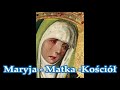 ks. Tomasz Kostecki: Maryja - Matka - Kościół